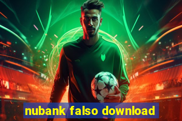 nubank falso download